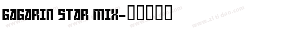 Gagarin Star Mix字体转换